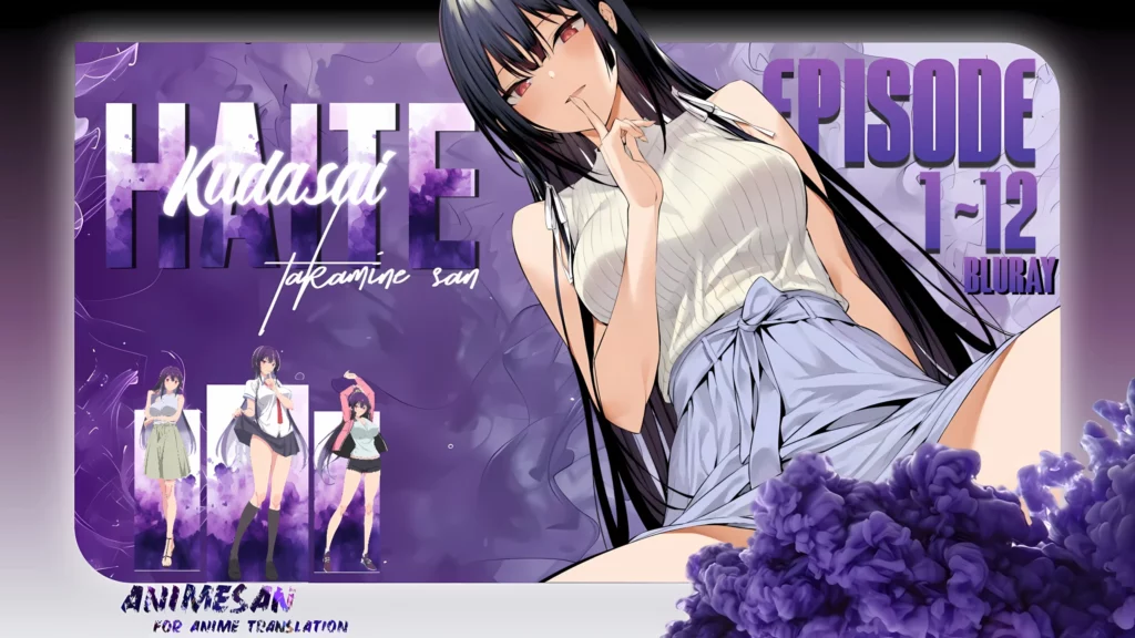 Haite Kudasai, Takamine-san – 01~12 END Bluray